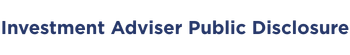 Investment Adviser Public Disclosure